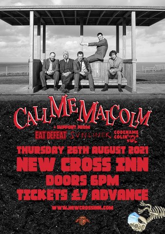 New Cross Live Call Me Malcolm